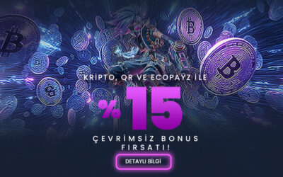 Kripto, QR ve ECOPAYZ ile %15 Çevrimsiz Bonus Fırsatı!