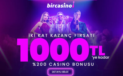 BirCasino’dan 1.000 TL’ye kadar %200 Casino Bonusu