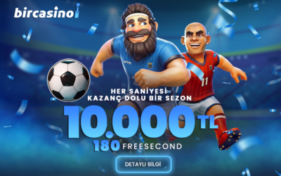 BirCasino’dan Sezona Özel 10.000 TL Spor Bonusu + 180 Freesecond!